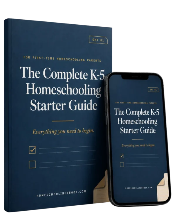 The Complete K-5 Homeschooling Starter Guide